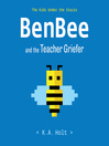 Cover image for BenBee and the Teacher Griefer